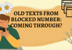 Old Texts From Blocked Number: Coming Through?