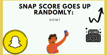 Snap Score Goes Up Randomly: How?