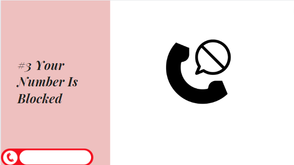 #3 Your Number Is Blocked