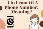 +1 In Front Of A Phone Number: Meaning?