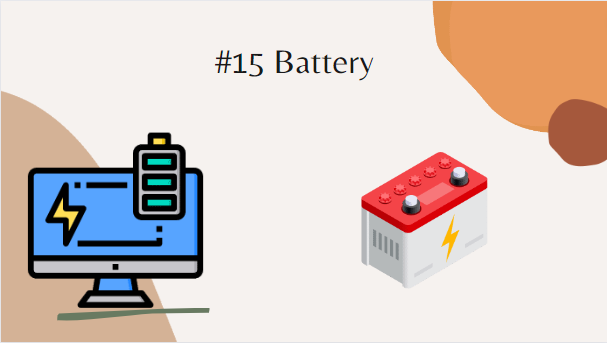 #15 Battery